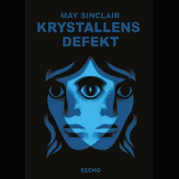  May Sinclair - Krystallens Defekt