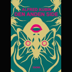 Alfred Kubin - Den Anden Side