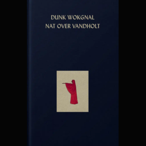 Dunk Wognal - Nat Over Vandholt