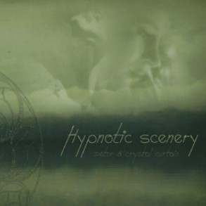 Hypnotic Scenery - Detur & Crystal Curtain CD