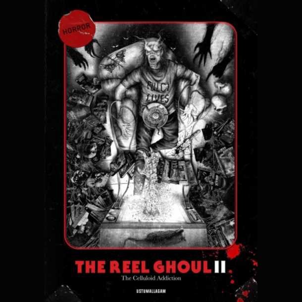 Ustumallagam - The Reel Ghoul II: The Celluloid Addiction