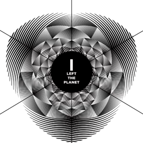 I Left the Planet - I Left the Planet 12"