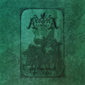 Arcana Liturgia - Ars Moriendi MCCXXXI 12