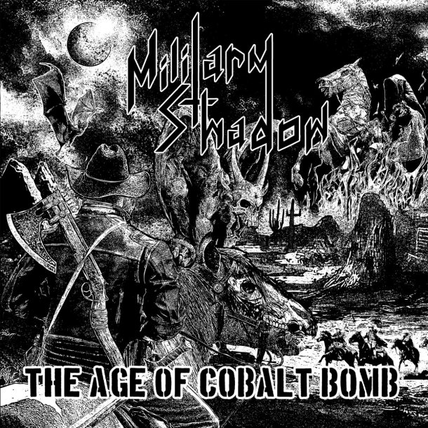 Military Shadow - The Age of Cobalt Bomb 12"