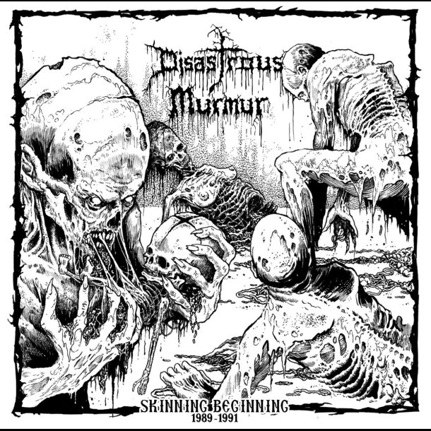 Disastrous Murmur - Skinning Beginning 1989 - 1991 CD