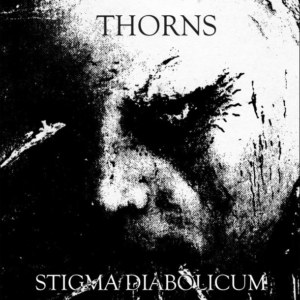 Thorns - Stigma Diabolicum 2x12"