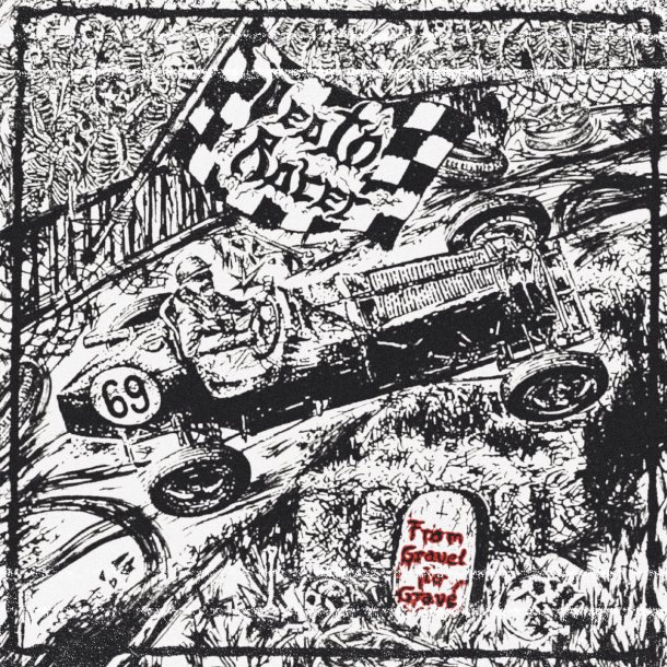 Death Racer - From Gravel to Grave CD