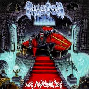 Phantom - Not Midnight Yet CD