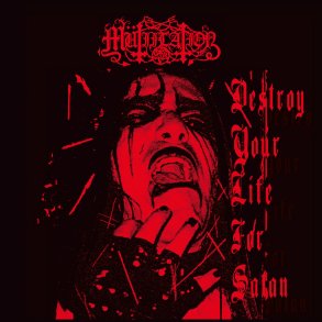 M�tiilation - Destroy Your Life for Satan 10