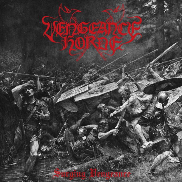 Vengeance Horde - Surging Vengeance 12"