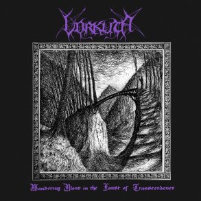 Vorkuta - Wandering Alone in the Forest of Transcendence 7