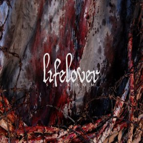  Lifelover - Sjukdom 12