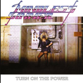 Mindless Sinner - Turn On The Power 12