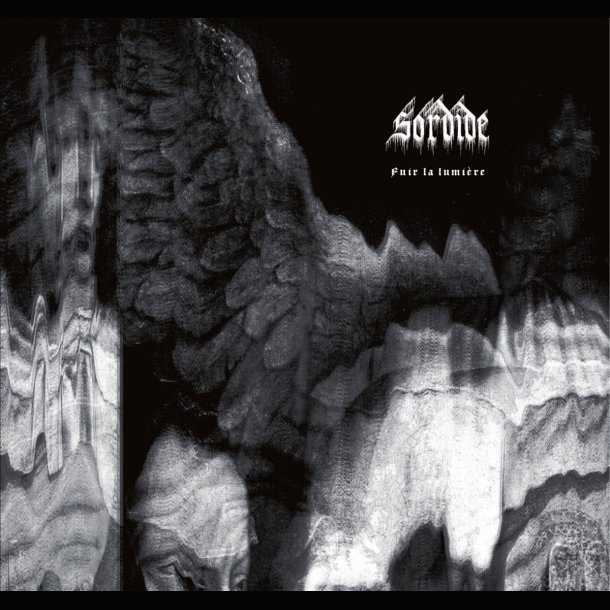 Sordide - Fuir La Lumi�re 2x12"