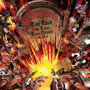 Gehennah  Too Loud To Live, Too Drunk To Die 12