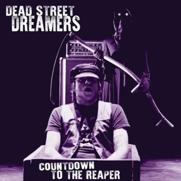 Dead Street Dreamers - Countdown To The Reaper CD