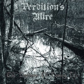 Perditions Mire - The Doctrine Of Losing Life CD