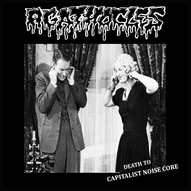 Agathocles - Death to Capitalist Noise Core 7"