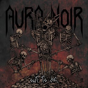 Aura Noir - Out to Die CD