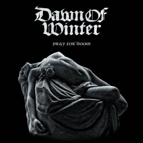 Dawn of Winter - Pray for Doom 12