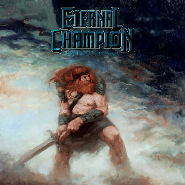 Eternal Champion - Friend of War 12"