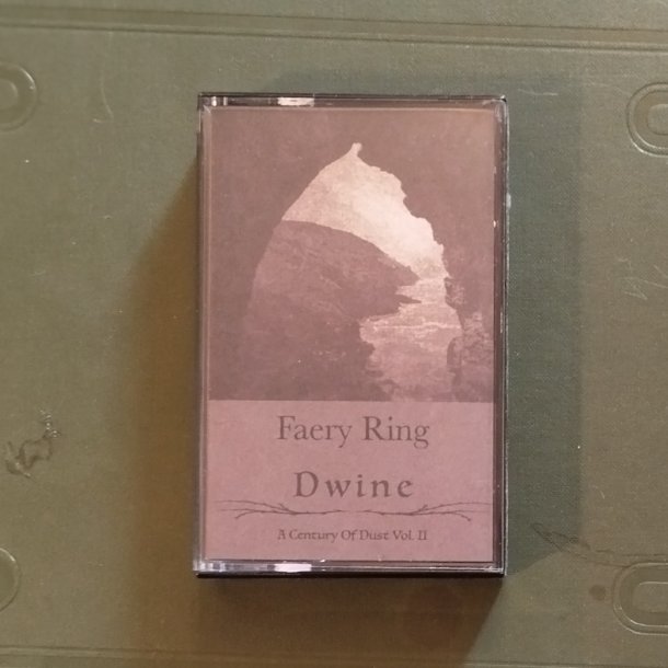 Faery Ring - Dwine: A Century Of Dust Vol. II MC