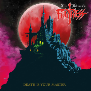 Fili Bibiano's Fortress - Death is Your Master CD