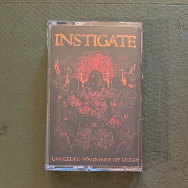 Instigate - Unheeded Warnings Of Decay MC