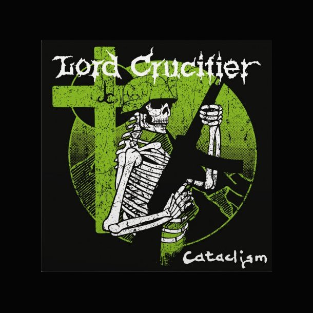 Lord Crucifier - Cataclism 2x12"