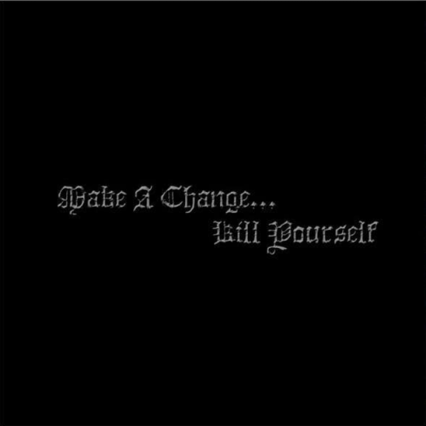 Make A Change... Kill Yourself - II 12"