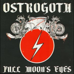 Ostrogoth - Full Moon's Eyes 12