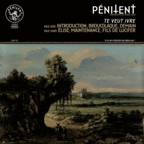 P�nitent - Te Veut Ivre 12