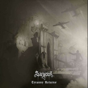 Sargeist - Tyranny Returns 12