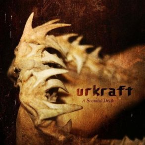 Urkraft - A Scornful Death 12