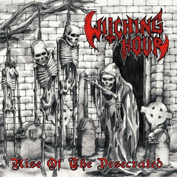 Witching Hour - Rise of the Desecrated 12"